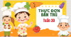 THỰC ĐƠN TUẦN 30